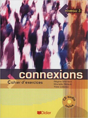 Connexions 3 Méthode de français