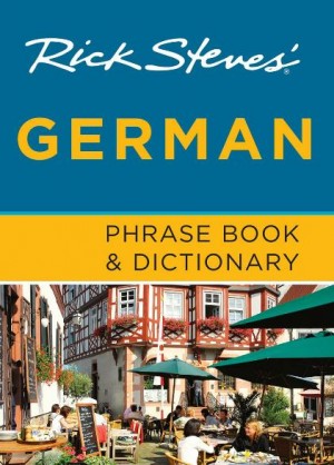 Rick Steves’ German Phrase Book & Dictionary