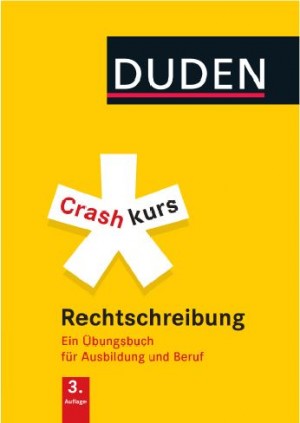 Crashkurs Rechtschreibung