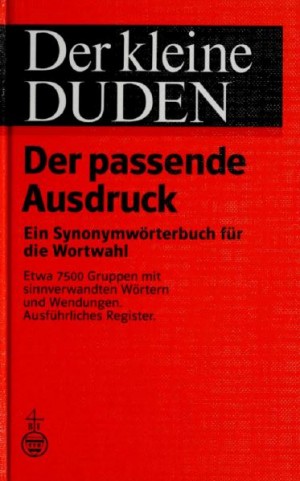 Der kleine Duden – Der passende Ausdruck