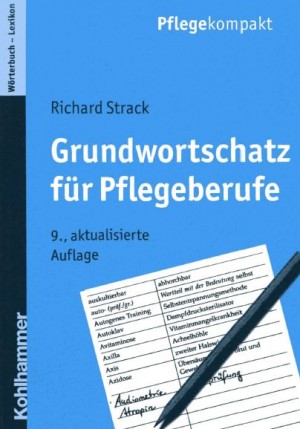 Grundwortschatz für Pflegeberufe