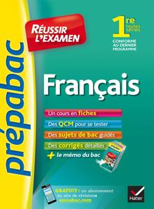 Français 1re toutes séries – Prépabac Réussir l’examen