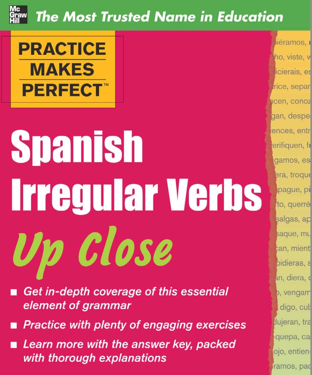 Practice Makes Perfect - Spanish Irregular Verbs