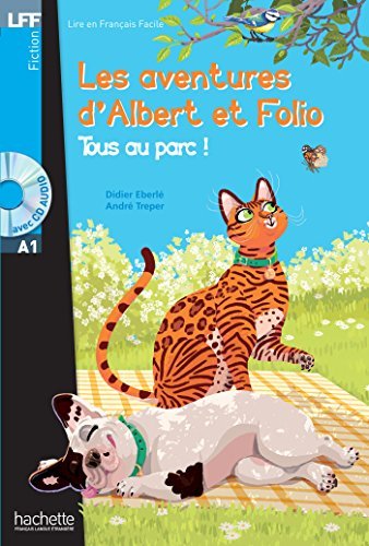 Les Aventures D'albert Et Folio Tous Au Parc