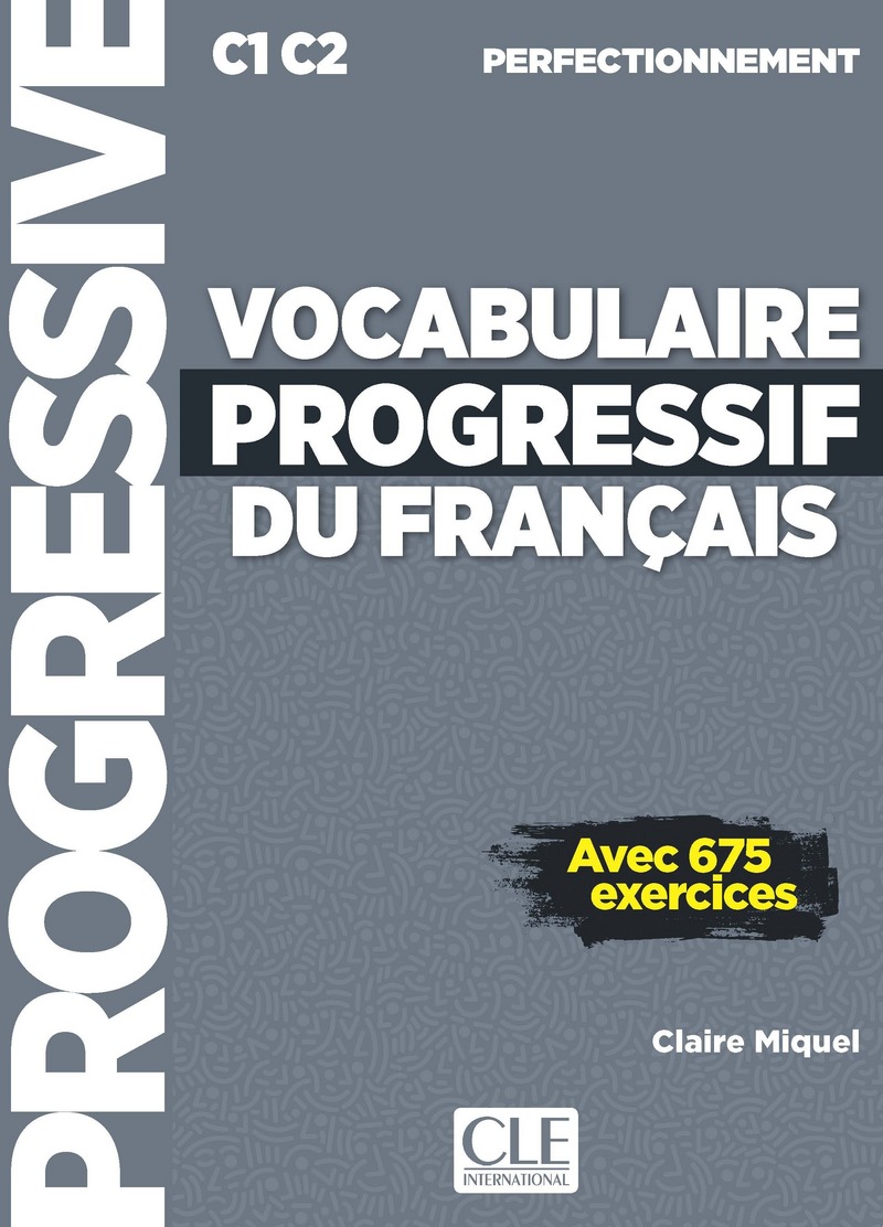 Vocabulaire progressif du françaisC1C2