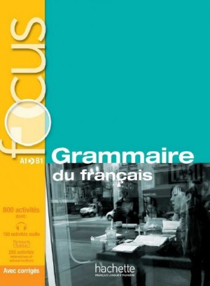 Focus Grammaire du français