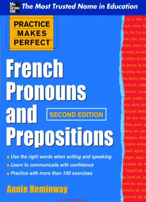 Practice Makes Perfect – French Pronouns and Prepositions