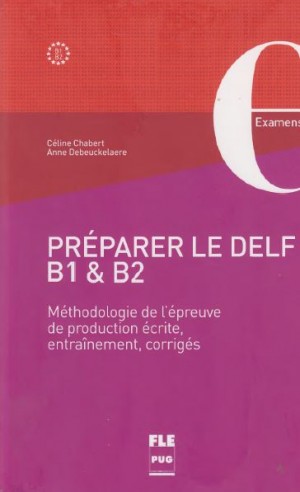 Préparer le DELF B1 & B2