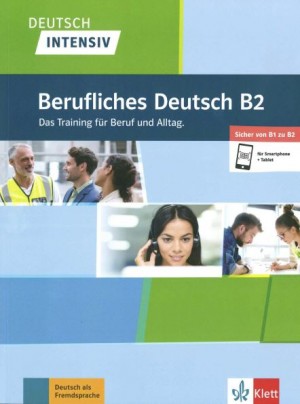 Deutsch intensiv Berufliches Deutsch B2