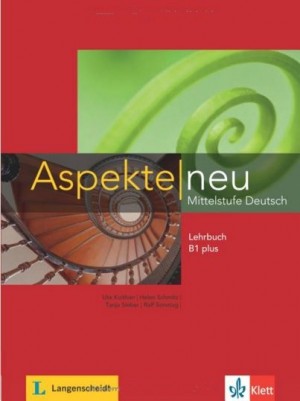 Aspekte neu B1 plus : Mittelstufe Deutsch