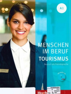 Menschen im Beruf – Tourismus A1