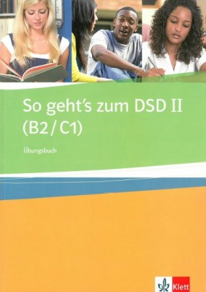 So geht’s zum DSD II (B2/C1)