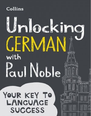 Unlocking German with Paul Noble