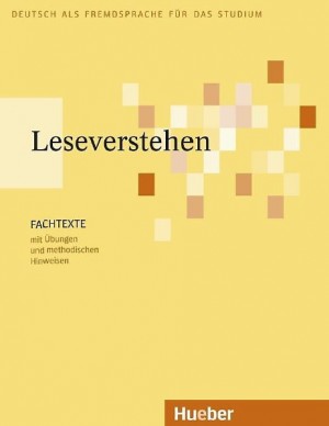 Leseverstehen : Fachtexte mit Übungen und methodischen Hinweisen