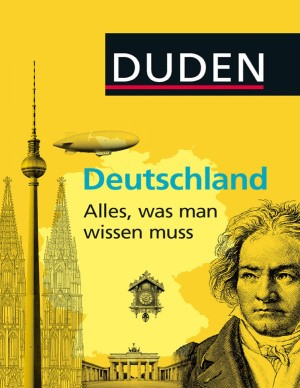 Deutschland – Alles, was man wissen muss