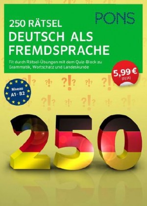 250 Rätsel – Deutsch als Fremdsprache