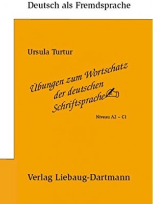 Übungen zum Wortschatz der deutschen Schriftsprache