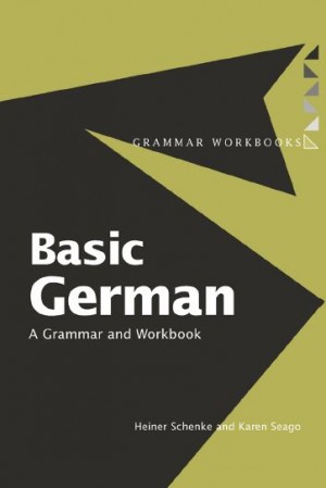 Basic German : A Grammar and Workbook