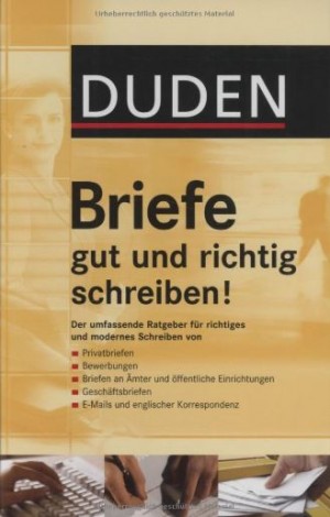 Duden – Briefe gut und richtig schreiben!