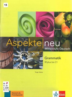 Aspekte neu Grammatik – B1+ – C1