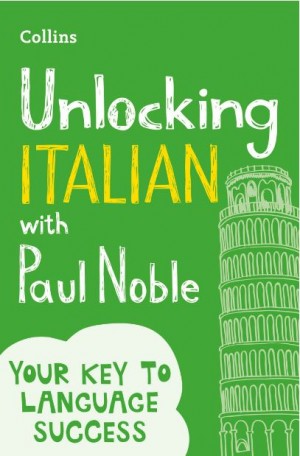 Unlocking Italian with Paul Noble