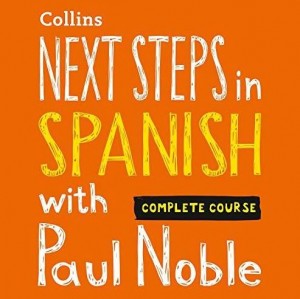 Next Steps in Spanish with Paul Noble – Complete Course